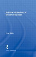 Political Liberalism in Muslim Societies 0415781825 Book Cover