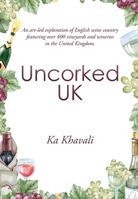 Uncorked UK 1739374711 Book Cover