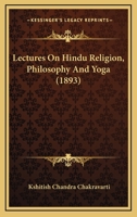 Lectures on Hindu Religion, Philosophy and Yoga 9354021492 Book Cover