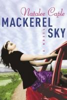 Mackerel Sky: A Novel 0312330243 Book Cover