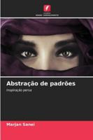 Abstração de padrões (Portuguese Edition) 6202327693 Book Cover
