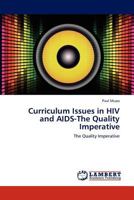 Curriculum Issues in HIV and AIDS-The Quality Imperative 3659187542 Book Cover