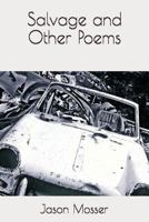 Salvage and Other Poems 097180687X Book Cover