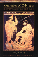 Memories of Odysseus: Frontier Tales From Ancient Greece 0226318532 Book Cover