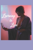 Learning to Love B088BM4F6M Book Cover