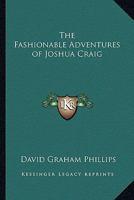 Fashionable Adventures of Joshua Craig 154840103X Book Cover