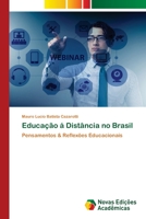 Educação á Distância no Brasil: Pensamentos & Reflexões Educacionais 6203468975 Book Cover