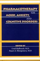 Pharmacotherapy for Mood, Anxiety, and Cognitive Disorders 0880488859 Book Cover