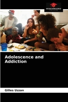 Adolescence and Addiction 6204057545 Book Cover