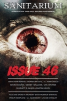 Sanitarium Issue #46: Sanitarium Magazine #46 B08Y4HCFV8 Book Cover