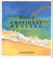 Secrets of Emotional Healing (Secrets Gift Book) 1565890442 Book Cover