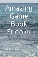 Amazing Game Book Sudoku B0BB5KSS4D Book Cover