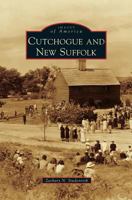 Cutchogue and New Suffolk (Images of America: New York) 0738598283 Book Cover