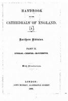 Handbook to the Cathedrals of England: Part II 1535021713 Book Cover