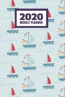 2020 Weekly Planner: January 2020 - December 2020, Calendar Agenda And Daily Schedule - Sailboats (6"x9") 1701870959 Book Cover