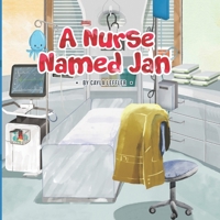 A Nurse Named Jan B0BW2B86RN Book Cover
