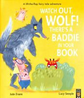 Watch Out, Wolf! There's a Baddie in Your Book 1801040141 Book Cover