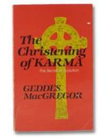 Christening of Karma, The (Quest Books) 0835605817 Book Cover