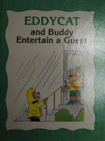 Eddycat and Buddy Entertain a Guest (Social Skill Builders for Children) 0836809467 Book Cover
