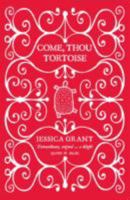 Come, Thou Tortoise 0307397556 Book Cover