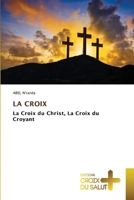 La Croix (French Edition) 6209542506 Book Cover