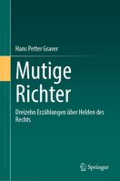 Mutige Richter: Dreizehn Erzählungen über Helden des Rechts (German Edition) 3662718766 Book Cover