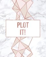 Plot It!: ~ An Author's Book For Plot Lines 1653568135 Book Cover