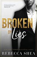 Broken by Lies 0692354913 Book Cover