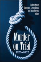 Murder On Trial: 1620-2002 079146377X Book Cover