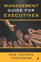 MANAGEMENT GUIDE FOR EXECUTIVES 1649199279 Book Cover