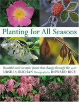 Planting for All Seasons: Beautiful and Versatile Plants that Change Through the Year 1840000511 Book Cover