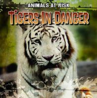 Tigers in Danger 1433958104 Book Cover