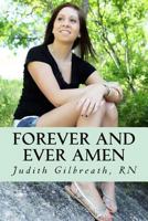 Forever and Ever Amen 1533060460 Book Cover