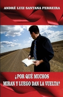 ¿Por qué tantos miran y luego se dan la vuelta? (Spanish Edition) B0GYLDCZVQ Book Cover