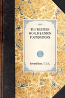Western World & Union Foundations 1429003812 Book Cover