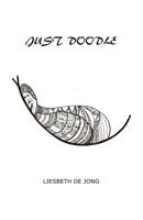 Just Doodle 1533462542 Book Cover