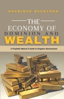 The Economy of Dominion and Wealth B08TLN6HY2 Book Cover