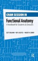 Cram Session in Functional Anatomy: A Handbook for Students and Clinicians 1032963565 Book Cover