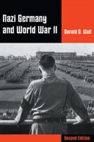 Nazi Germany and World War II (with InfoTrac ) 0534604536 Book Cover