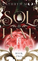 Sol & Lune: Book Two 1959571117 Book Cover