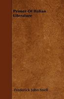 Primer of Italian literature - Primary Source Edition 1144755808 Book Cover