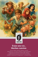 Érase una vez... Muchos cuentos (Spanish Edition) B0FK7P4XVX Book Cover