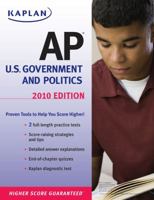 Kaplan AP U.S. Government and Politics 2010 1419553372 Book Cover