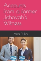 Accounts from a former Jehovah's Witness B0FN47JPWC Book Cover
