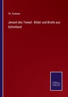 Jenseit des Tweed: Bilder und Briefe aus Schottland 1514263831 Book Cover