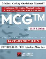 Medical Coding Guidelines (MCG©) Manual, 2025 Edition B0FBFFGMPT Book Cover