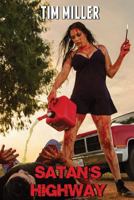Satan's Highway 1717739296 Book Cover