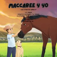 Maccabee y Yo: Una Story De Caballo (To Be Or Not To Bee Series) (Spanish Edition) 195609749X Book Cover