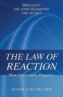 The Law of Reaction: How Everything Happens 0973591838 Book Cover