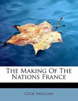 The Making of the Nations France 053075570X Book Cover